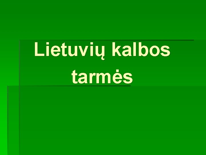 Lietuvių kalbos tarmės 