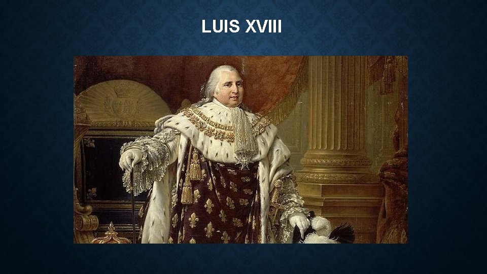 LUIS XVIII 