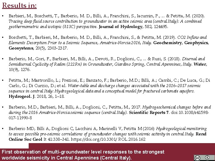 Results in: • Barbieri, M. , Boschetti, T. , Barberio, M. D. , Billi,