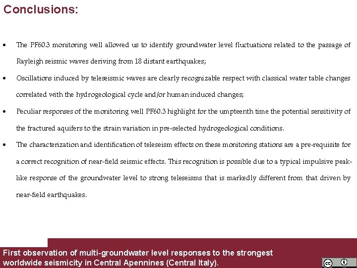 Conclusions: The PF 60. 3 monitoring well allowed us to identify groundwater level fluctuations