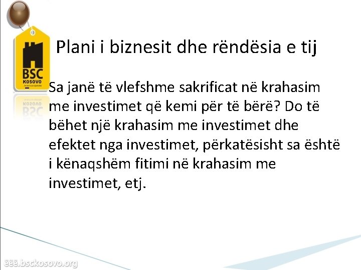 Plani i biznesit dhe rëndësia e tij - Sa janë të vlefshme sakrificat në