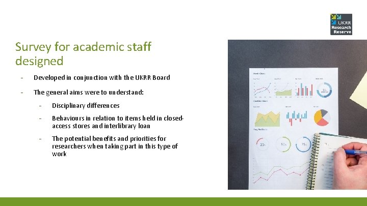 Survey for academic staff designed - Developed in conjunction with the UKRR Board -