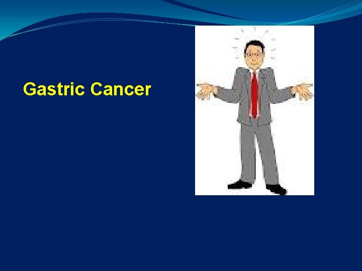 Gastric Cancer 