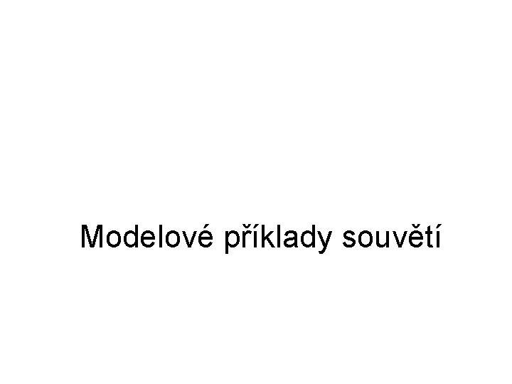 Modelové příklady souvětí 