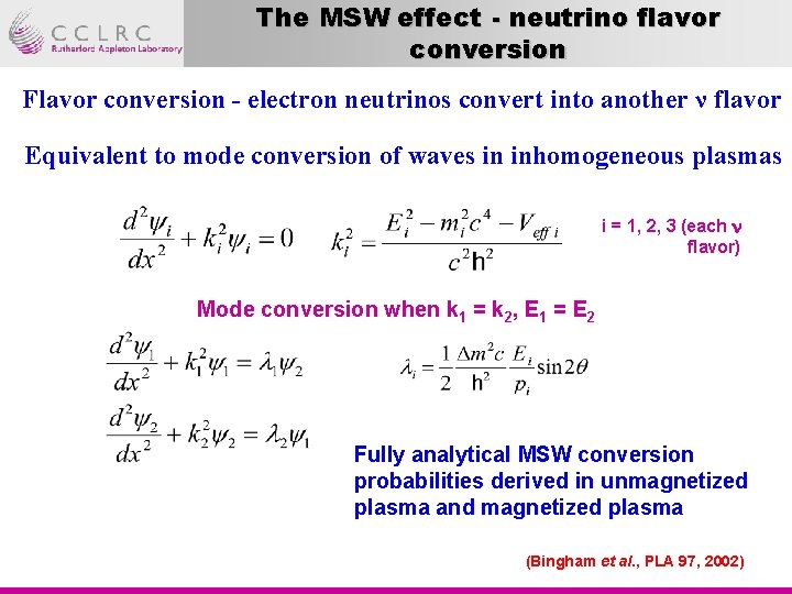 The MSW effect - neutrino flavor conversion Flavor conversion - electron neutrinos convert into