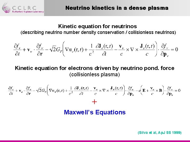 Neutrino kinetics in a dense plasma Kinetic equation for neutrinos (describing neutrino number density