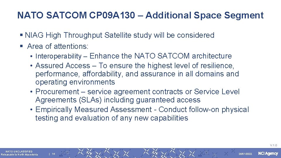 NATO SATCOM CP 09 A 130 – Additional Space Segment § NIAG High Throughput