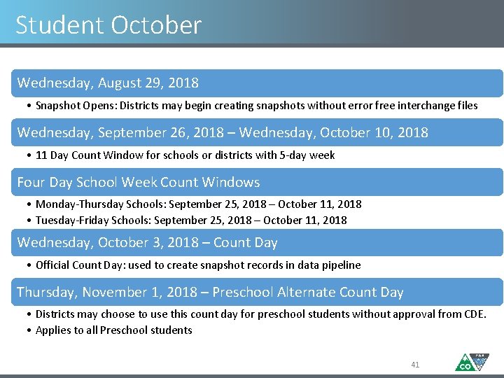 Student October Wednesday, August 29, 2018 • Snapshot Opens: Districts may begin creating snapshots