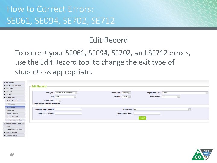 How to Correct Errors: SE 061, SE 094, SE 702, SE 712 Edit Record