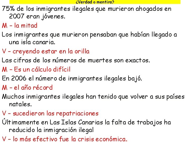 ¿Verdad o mentira? 75% de los inmigrantes ilegales que murieron ahogados en 2007 eran
