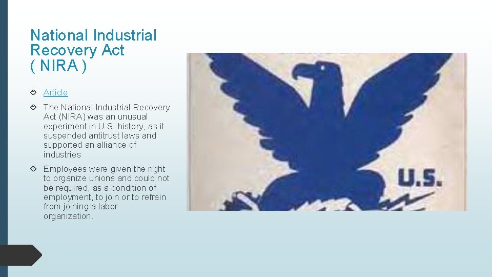 National Industrial Recovery Act ( NIRA ) Article The National Industrial Recovery Act (NIRA)