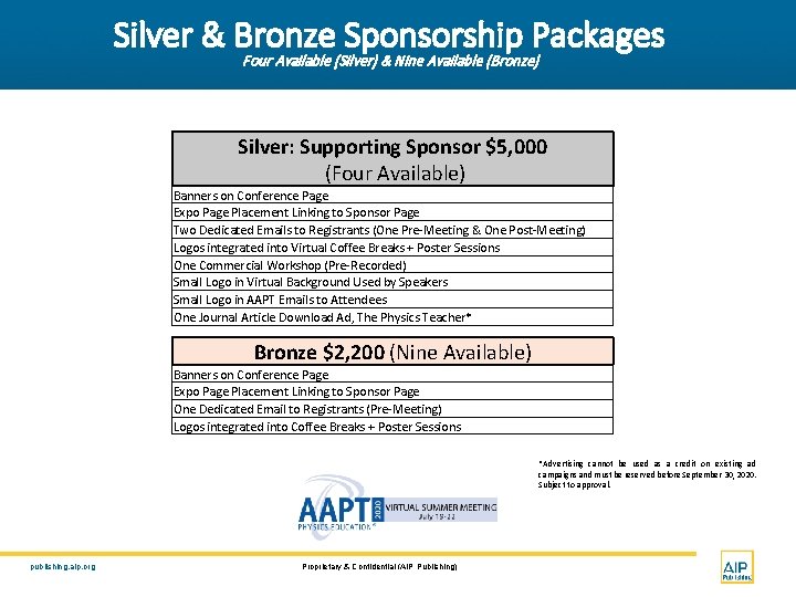 Silver & Bronze Sponsorship Packages Four Available (Silver) & Nine Available (Bronze) Silver: Supporting