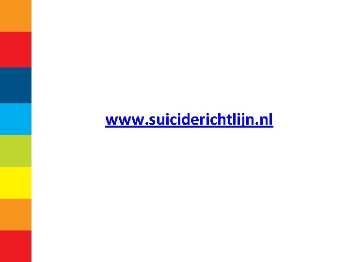 www. suiciderichtlijn. nl 
