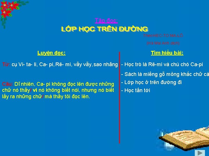 Tập đọc: Theo HEC-TO MA-LÔ (Hà Mai Anh dịch) Luyện đọc: Tìm hiểu bài: