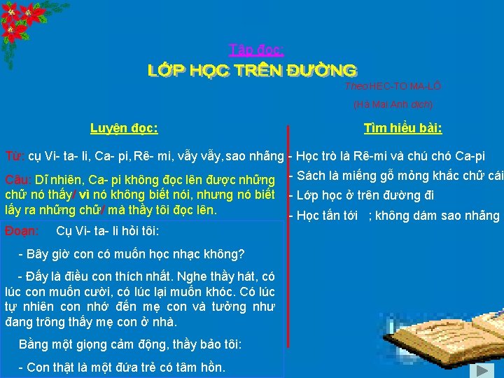 Tập đọc: Theo HEC-TO MA-LÔ (Hà Mai Anh dịch) Luyện đọc: Tìm hiểu bài: