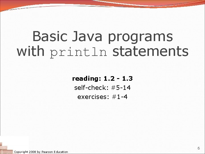 Basic Java programs with println statements reading: 1. 2 - 1. 3 self-check: #5