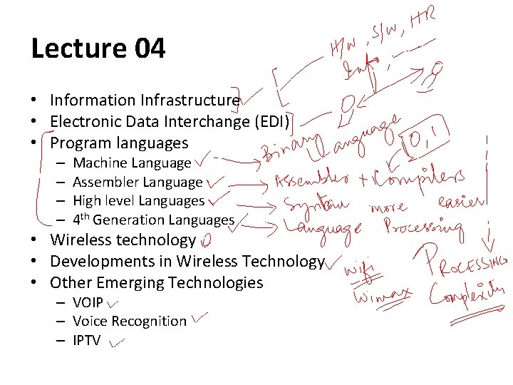 Lecture 04 • Information Infrastructure • Electronic Data Interchange (EDI) • Program languages –