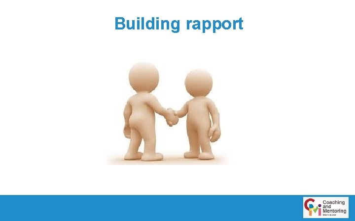 Building rapport 