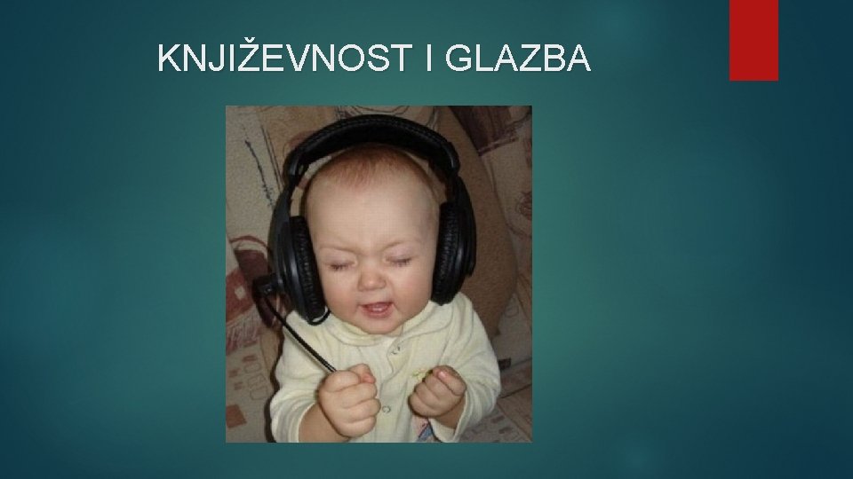 KNJIŽEVNOST I GLAZBA 