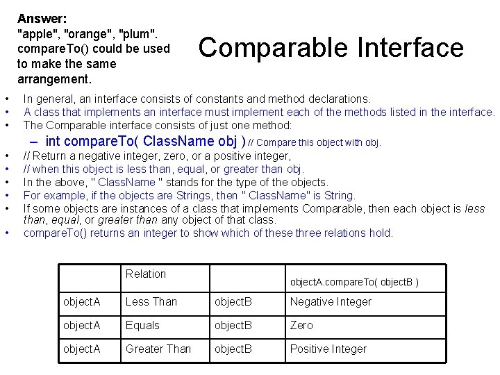 Answer: "apple", "orange", "plum". compare. To() could be used to make the same arrangement.