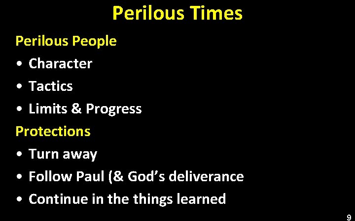 Perilous Times Perilous People • Character • Tactics • Limits & Progress Protections •