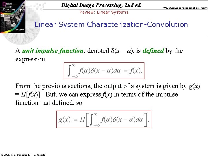 Digital Image Processing, 2 nd ed. www. imageprocessingbook. com Review: Linear Systems Linear System