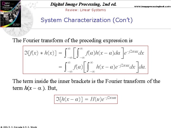 Digital Image Processing, 2 nd ed. www. imageprocessingbook. com Review: Linear Systems System Characterization