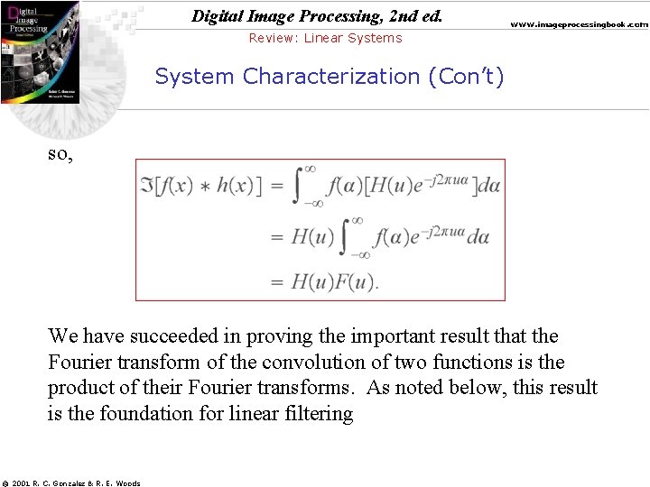 Digital Image Processing, 2 nd ed. www. imageprocessingbook. com Review: Linear Systems System Characterization