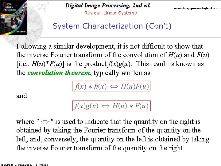 Digital Image Processing, 2 nd ed. www. imageprocessingbook. com Review: Linear Systems System Characterization