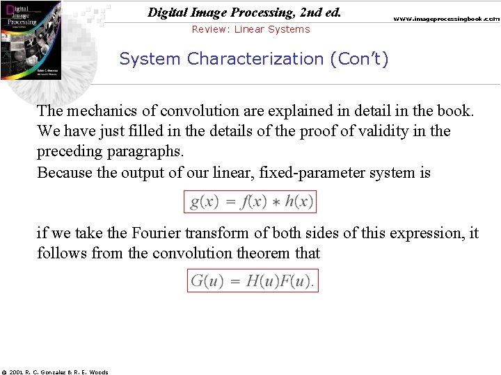 Digital Image Processing, 2 nd ed. www. imageprocessingbook. com Review: Linear Systems System Characterization