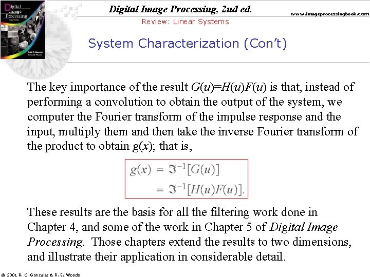 Digital Image Processing, 2 nd ed. www. imageprocessingbook. com Review: Linear Systems System Characterization