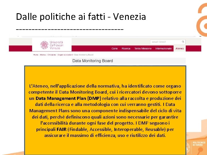 Dalle politiche ai fatti - Venezia ----------------- L'Ateneo, nell'applicazione della normativa, ha identificato come