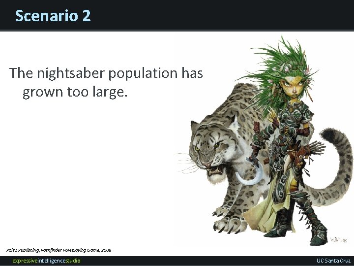 Scenario 2 The nightsaber population has grown too large. Paizo Publishing, Pathfinder Roleplaying Game,