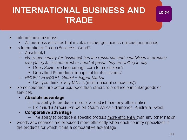 INTERNATIONAL BUSINESS AND TRADE § § LO 3 -1 International business • All business