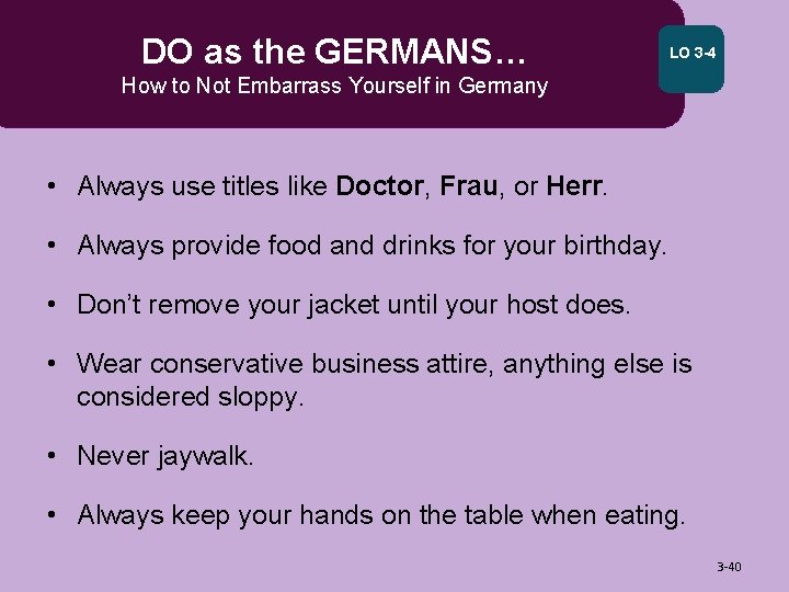 DO as the GERMANS… LO 3 -4 How to Not Embarrass Yourself in Germany