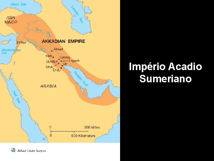 Império Acadio Sumeriano 