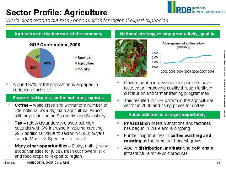 Sector Profile: Agriculture World class exports but many opportunities for regional export expansion Agriculture