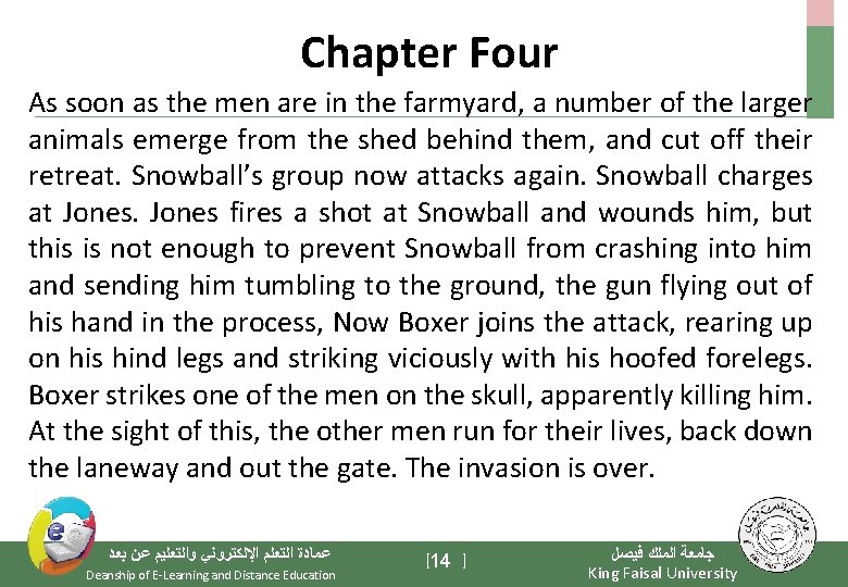 Chapter Four As soon as the men are in the farmyard, a number of