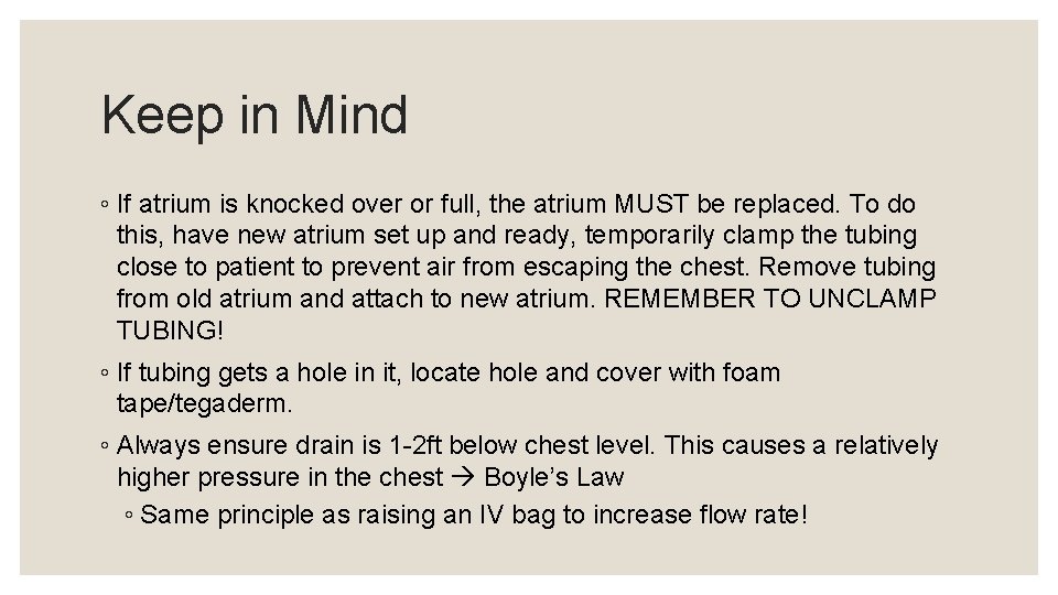 Keep in Mind ◦ If atrium is knocked over or full, the atrium MUST