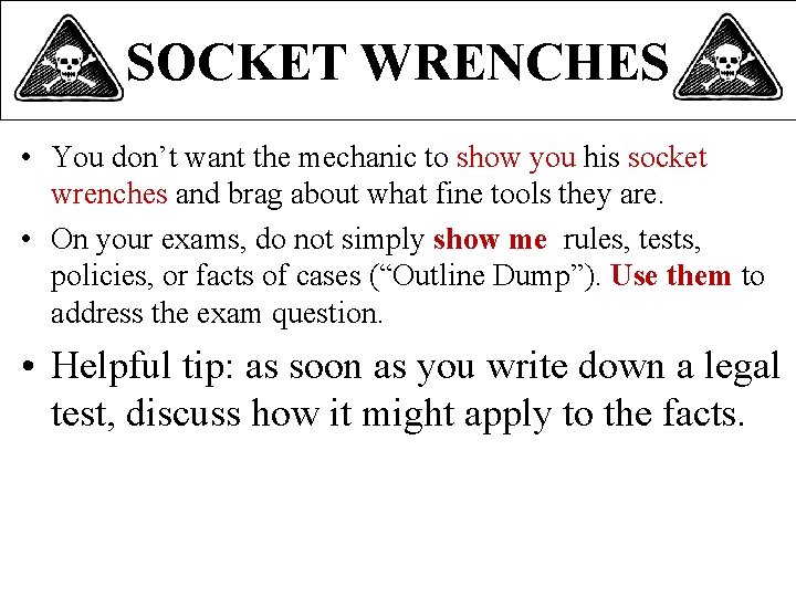 SOCKET WRENCHES • You don’t want the mechanic to show you his socket wrenches