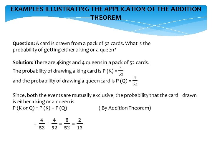 EXAMPLES ILLUSTRATING THE APPLICATION OF THE ADDITION THEOREM 