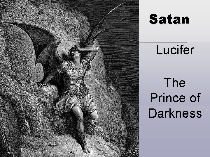 Satan Lucifer The Prince of Darkness 