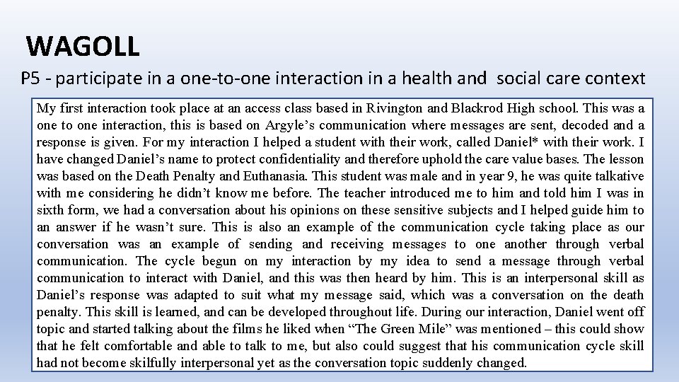 WAGOLL P 5 - participate in a one-to-one interaction in a health and social