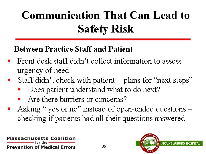 Communication That Can Lead to Safety Risk Between Practice Staff and Patient § Front
