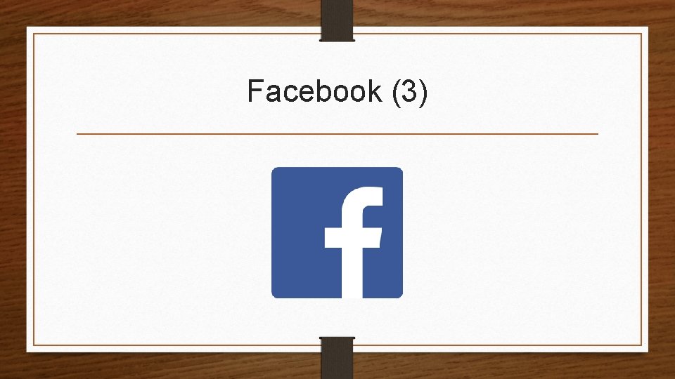 Facebook (3) Facebook (3)