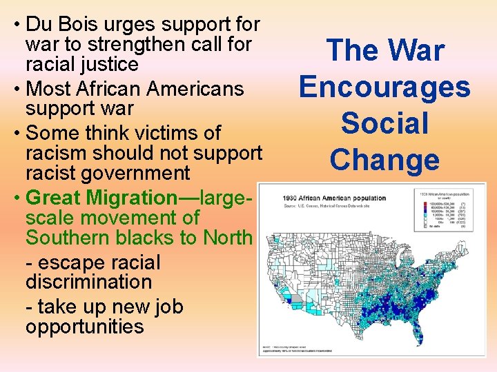  • Du Bois urges support for war to strengthen call for racial justice