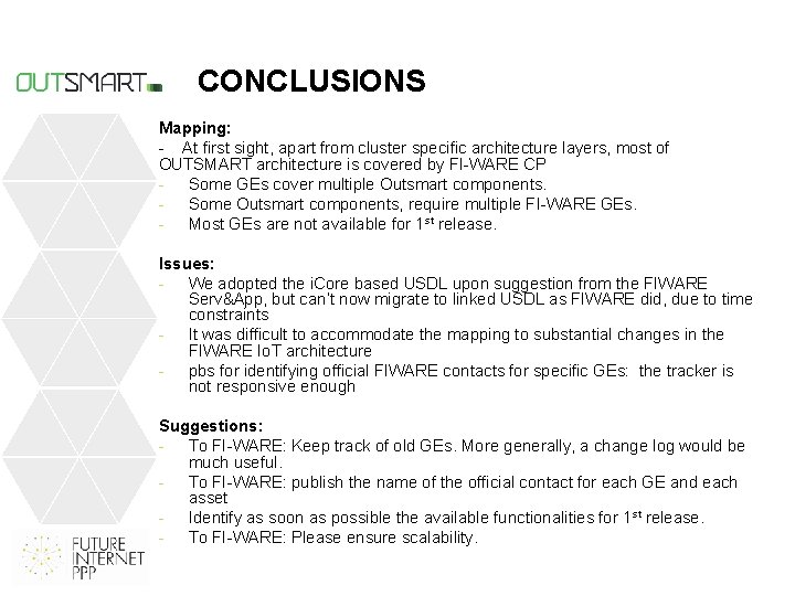 CONCLUSIONS Mapping: - At first sight, apart from cluster specific architecture layers, most of