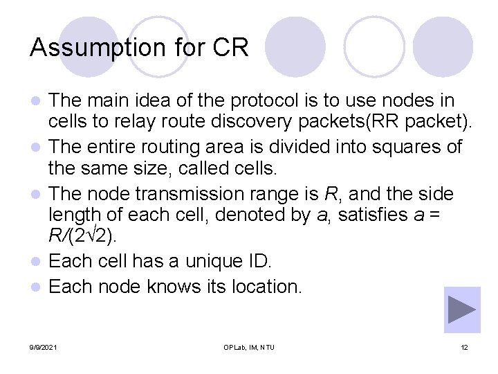 Adaptive Cell Relay Routing Protocol for Mobile Ad