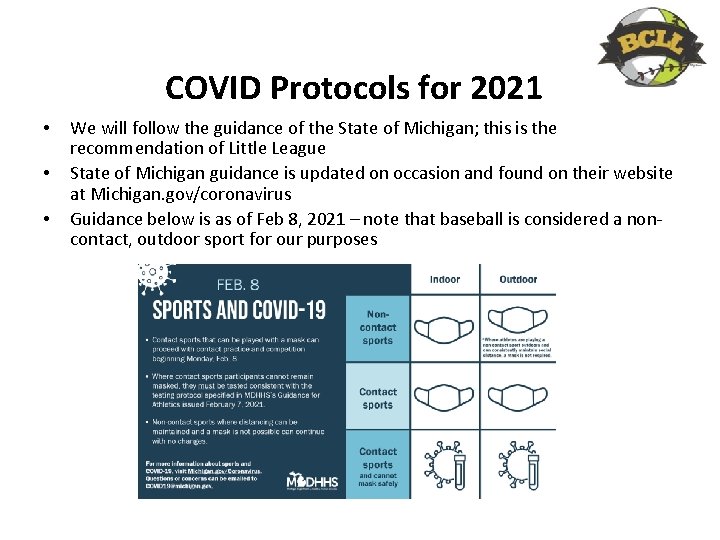 COVID Protocols for 2021 • • • We will follow the guidance of the