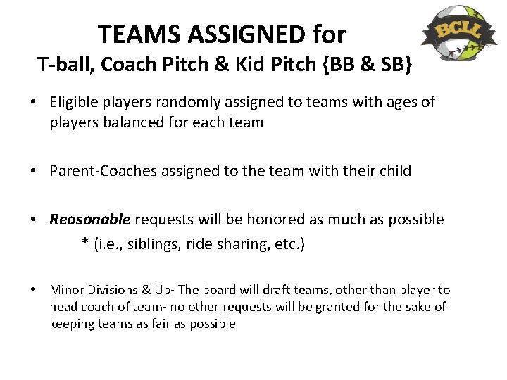 TEAMS ASSIGNED for T-ball, Coach Pitch & Kid Pitch {BB & SB} • Eligible